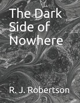 portada The Dark Side of Nowhere (en Inglés)