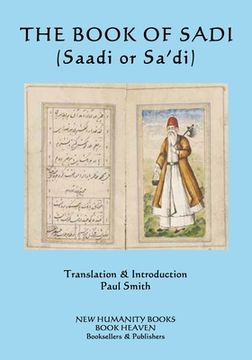 portada The Book of Sadi: (Saadi or Sa'di) (en Inglés)