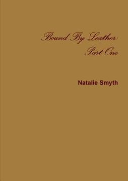 portada Bound By Leather: Part One (en Inglés)