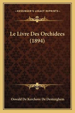 portada Le Livre Des Orchidees (1894) (en Francés)