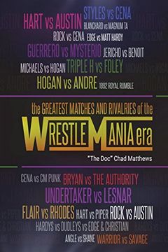 portada The Greatest Matches and Rivalries of the Wrestlemania era 