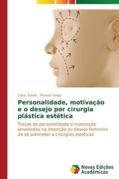 portada Personalidade, motivação e o desejo por cirurgia plástica estética