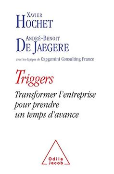 portada Triggers: Transformer L'entreprise Pour Prendre un Temps D'avance