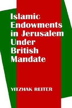 portada islamic endowments in jerusalem under british mandate (en Inglés)