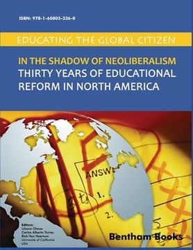 portada In the Shadow of Neoliberalism: Thirty Years of Educational Reform in North America (in English)