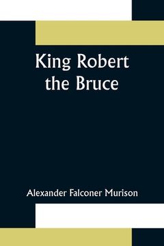 portada King Robert the Bruce (en Inglés)