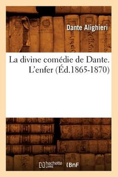 portada La Divine Comédie de Dante. l'Enfer (Éd.1865-1870)