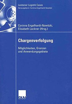 portada Chargenverfolgung: Möglichkeiten, Grenzen und Anwendungsgebiete (Leobener Logistik Cases) (en Alemán)