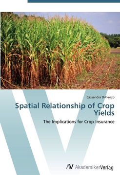 portada Spatial Relationship of Crop Yields: The Implications for Crop Insurance