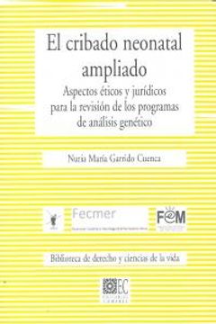 portada Cribado neonatal ampliado, el (Bibl.Derecho Ciencias Vida) (in Spanish)