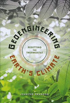portada Geoengineering Earth's Climate: Resetting the Thermostat