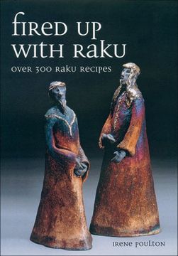 portada Fired up With Raku: Over 300 Raku Recipes (en Inglés)