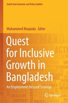 portada Quest for Inclusive Growth in Bangladesh: An Employment-Focused Strategy