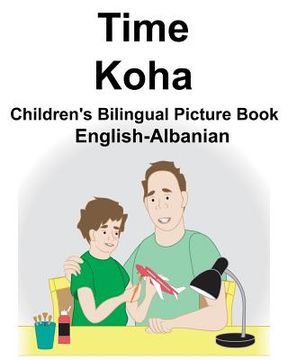 portada English-Albanian Time/Koha Children's Bilingual Picture Book