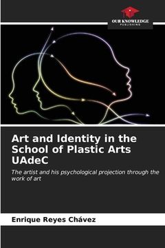 portada Art and Identity in the School of Plastic Arts UAdeC (en Inglés)