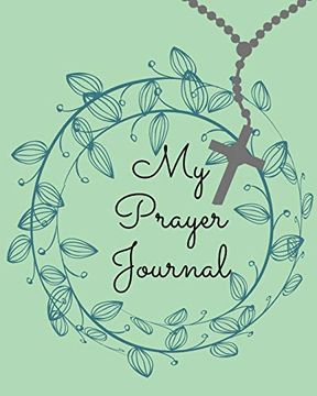 portada My Prayer Journal. Amazing Guided Prayer Journal Filled With Quotes From the Proverbs Meant to Give Meaning to Your Prayer Sessions. (en Inglés)