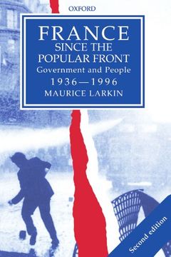 portada France Since the Popular Front: Government and People 1936-1996 (en Inglés)