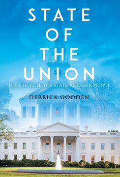 portada State of the Union: The Church, The State, and Her People (en Inglés)