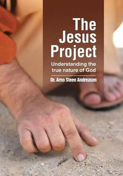 portada The Jesus Project: Understanding the true nature of God