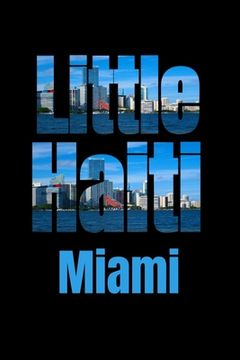 portada Little Haiti: Miami Neighborhood Skyline (en Inglés)