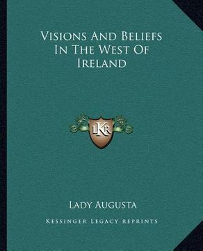 portada visions and beliefs in the west of ireland (en Inglés)