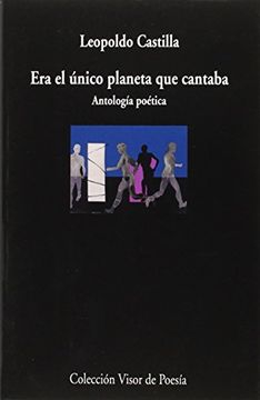 portada Era el único planeta que cantaba: Antología poética (in Spanish)