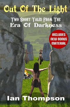 portada Out Of The Light: Two Short Tales From The Era Of Darkness (en Inglés)