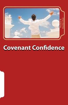 portada Covenant Confidence: A guide to appropriating the blessings of Psalm 25 (en Inglés)