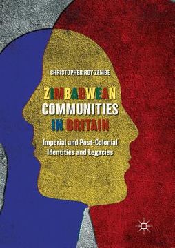 portada Zimbabwean Communities in Britain: Imperial and Post-Colonial Identities and Legacies
