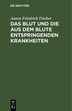 portada Das Blut und die aus dem Blute Entspringenden Krankheiten (in German)