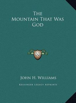 portada the mountain that was god (en Inglés)