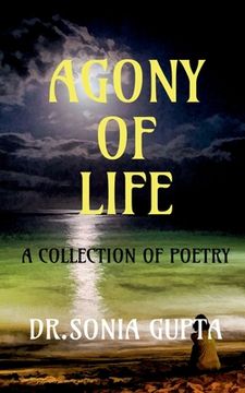 portada AGONY OF LIFE- A collection of poetry (en Inglés)