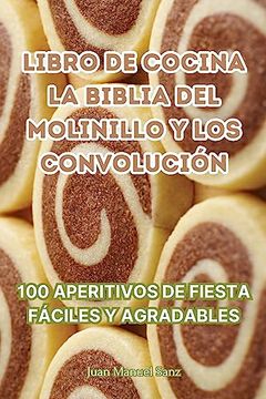 portada Libro de Cocina la Biblia del Molinillo y los Convolucin (Spanish Edition)