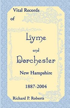 portada vital records of lyme and dorchester, new hampshire, 1887-2004 (en Inglés)