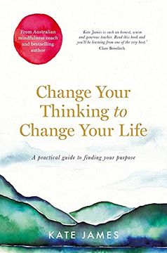 portada Change Your Thinking to Change Your Life (en Inglés)