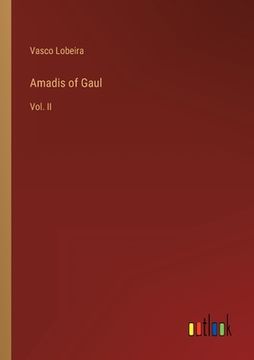 portada Amadis of Gaul: Vol. II (en Inglés)