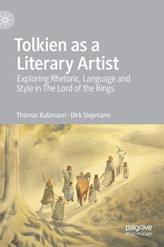 portada Tolkien as a Literary Artist: Exploring Rhetoric, Language and Style in the Lord of the Rings (en Inglés)