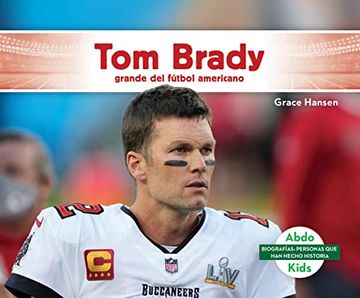 portada Tom Brady: Grande del Fútbol Americano