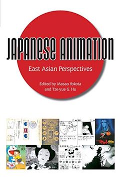 portada Japanese Animation: East Asian Perspectives (en Inglés)
