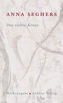 portada Das Siebte Kreuz (Werkausgabe) (en Alemán)