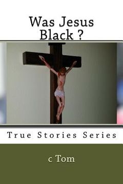 portada Was Jesus Black ? (in English)