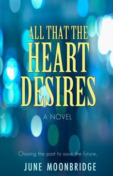portada All That the Heart Desires (en Inglés)