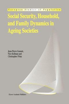 portada social security, household, and family dynamics in ageing societies (in English)