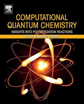 portada Computational Quantum Chemistry: Insights Into Polymerization Reactions (en Inglés)