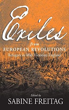 portada Exiles From European Revolutions: Refugees in Mid-Victorian England (en Inglés)