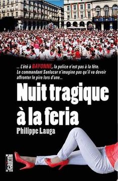 portada Nuit Tragique à la Féria: 74 (du Noir au Sud) (en Francés)