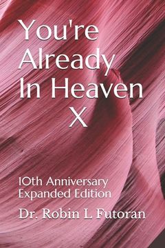 portada You're Already In Heaven X: 10th Anniversary Expanded Edition (en Inglés)