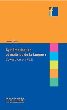 portada Systematisation Et Maitrise de La Langue: L'Exercice En Fle