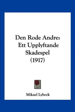 portada Den Rode Andre: Ett Upplyftande Skadespel (1917) (in Spanish)