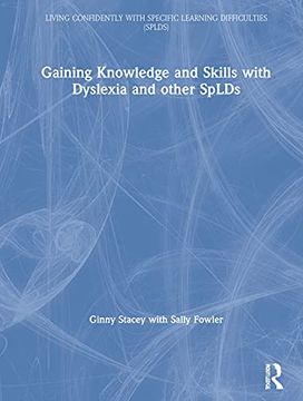 portada Gaining Knowledge and Skills with Dyslexia and Other Splds (en Inglés)